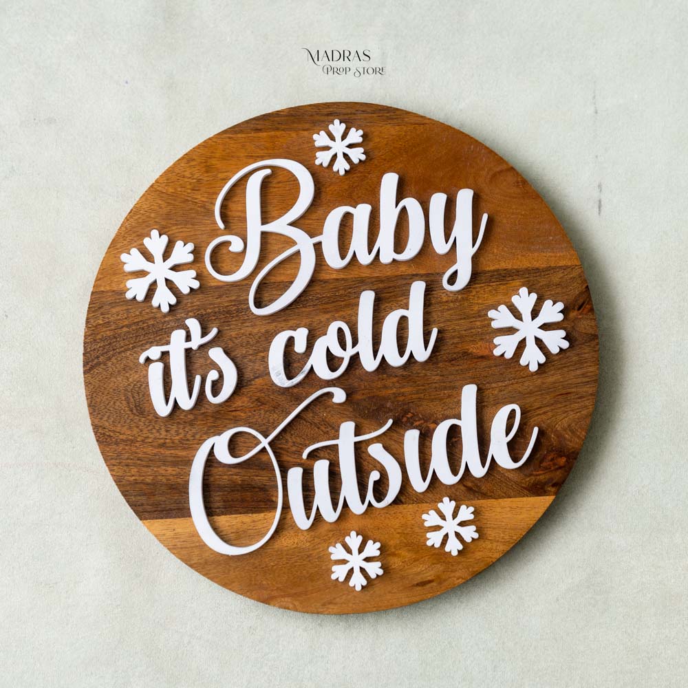 Baby It's Cold Outside Board : Baby Props